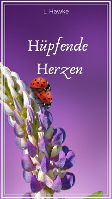 Hüpfende Herzen (eBook, ePUB) - Hawke, L.