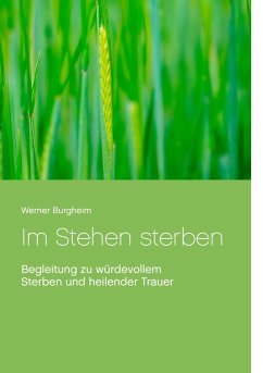 Im Stehen sterben - Burgheim, Werner