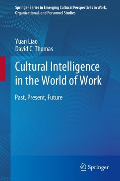 Cultural Intelligence in the World of Work - Liao, Yuan;Thomas, David C.