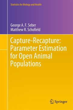 Capture-Recapture: Parameter Estimation for Open Animal Populations - Seber, George A. F.;Schofield, Matthew R.