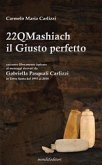 22QMashiach - Il Giusto perfetto (eBook, ePUB)