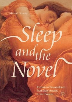 Sleep and the Novel - Greaney, Michael