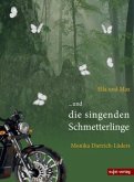 Ella und Max ... und die singenden Schmetterlinge Ella und Max ... und die singenden Schmetterlinge