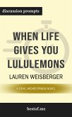 Summary: "When Life Gives You Lululemons" by Lauren Weisberger   Discussion Prompts (eBook, ePUB)
