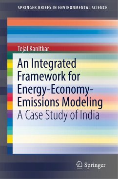 An Integrated Framework for Energy-Economy-Emissions Modeling - Kanitkar, Tejal