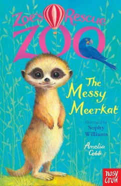 Zoe's Rescue Zoo: The Messy Meerkat (eBook, ePUB) - Cobb, Amelia
