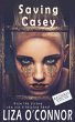 Saving Casey (Requires Rescue, #1)... - Bild 1