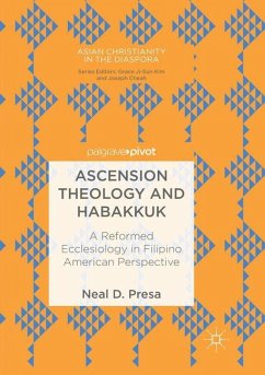 Ascension Theology and Habakkuk - Presa, Neal D.