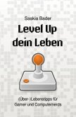 Level Up dein Leben