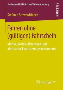 Fahren ohne (gültigen) Fahrschein - Schwerdtfeger, Stefanie