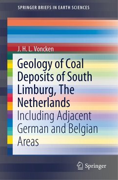 Geology of Coal Deposits of South Limburg, The Netherlands - Voncken, J. H. L.