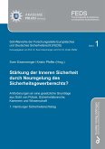 Stärkung der Inneren Sicherheit durch Neuregelung des Sicherheitsgewerberechts? Anforderungen an eine gesetzliche Grundlage aus Sicht von Polizei, Sicherheitsbranche, Kammern und Wissenschaft. 1. Hamburger Sicherheitsrechtstag