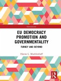 EU Democracy Promotion and Governmentality (eBook, ePUB)