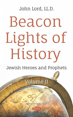 Beacon Lights of History. Volume II: Jewish Heroes and Prophets (eBook, PDF)