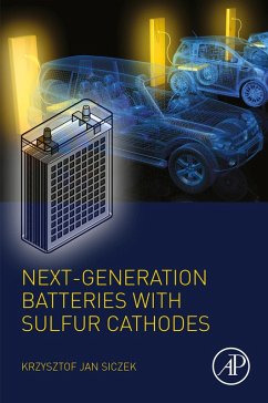 Next-generation Batteries with Sulfur Cathodes (eBook, ePUB) - Siczek, Krzysztof Jan