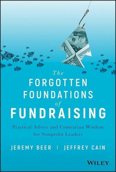 The Forgotten Foundations of Fundraising (eBook, PDF) The Forgotten Foundations of Fundraising (eBook, PDF)