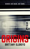 Origins (The Invincibles, #0.5) (eBook, ePUB)