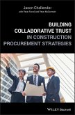 Building Collaborative Trust in Construction Procurement Strategies (eBook, PDF)