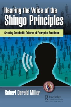 Hearing the Voice of the Shingo Principles (eBook, PDF) - Derald Miller, Robert