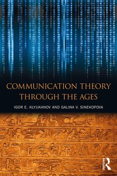 Cover Communication Theory Through the Ages (eBook, ePUB)