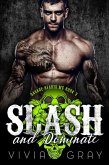 Slash and Dominate (Savage Hearts MC, #3) (eBook, ePUB) Slash and Dominate (Savage Hearts MC, #3) (eBook, ePUB)
