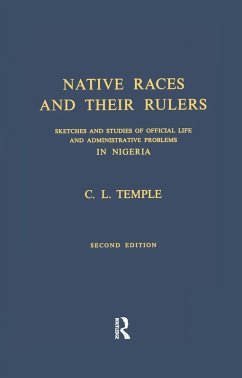 Native Races and Their Rulers (eBook, PDF) - Temple, Charles Lindsay