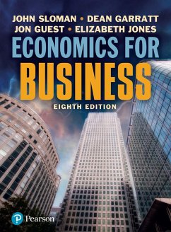 Economics for Business (eBook, PDF) - Sloman, John; Garratt, Dean; Guest, Jon; Jones, Elizabeth