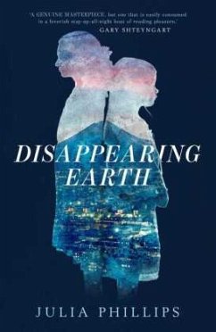 Disappearing Earth - Phillips, Julia