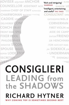 Consiglieri - Leading from the Shadows - Hytner, Richard
