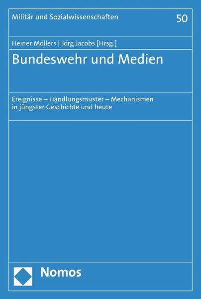 Bundeswehr und Medien (eBook, PDF) Bundeswehr und Medien (eBook, PDF)