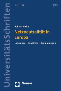 Netzneutralität in Europa (eBook, PDF) - Francke, Felix