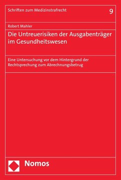 Die Untreuerisiken der Ausgabenträger im Gesundheitswesen (eBook, PDF) - Mahler, Robert
