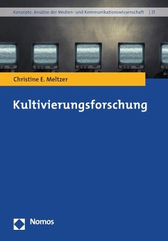 Kultivierungsforschung (eBook, PDF) - Meltzer, Christine E.