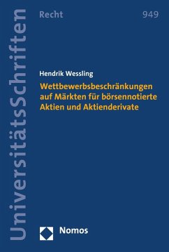 Wettbewerbsbeschränkungen auf Märkten für börsennotierte Aktien und Aktienderivate (eBook, PDF) - Wessling, Hendrik