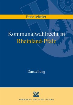 Kommunalwahlrecht in Rheinland-Pfalz (eBook, PDF) - Lehmler, Franz