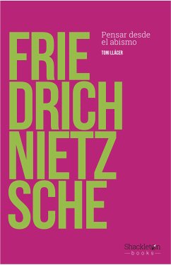 Friedrich Nietzsche (eBook, ePUB) - Llácer Echave, Toni