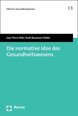 Die normative Idee des Gesundheitswesens (eBook, PDF)