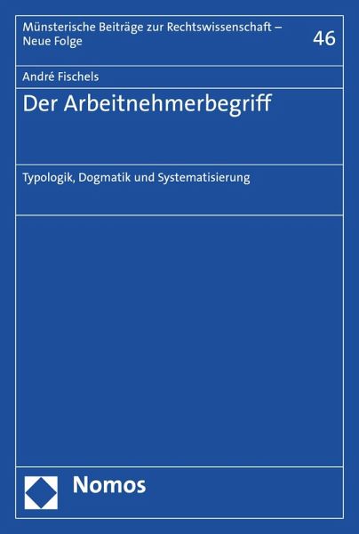 Der Arbeitnehmerbegriff (eBook, PDF) Der Arbeitnehmerbegriff (eBook, PDF)
