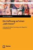 Die Hoffnung auf einen "Safe Haven" (eBook, PDF)