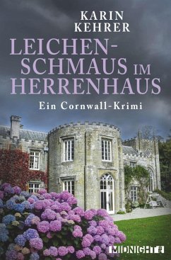 Leichenschmaus im Herrenhaus (eBook, ePUB) - Kehrer, Karin