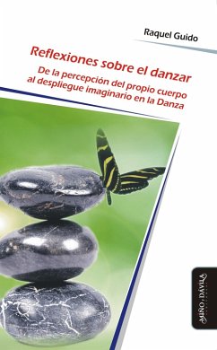 Reflexiones sobre el danzar (eBook, ePUB) - Guido, Raquel