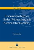 Kommunalwahlgesetz Baden-Württemberg mit Kommunalwahlordnung (eBook, PDF)