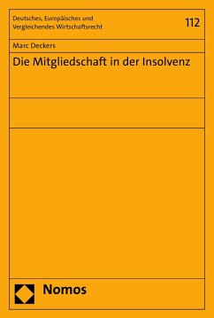 Die Mitgliedschaft in der Insolvenz (eBook, PDF) - Deckers, Marc