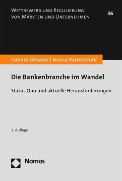 Die Bankenbranche im Wandel (eBook, PDF) - Schuster, Hannes; Hastenteufel, Jessica