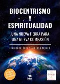 Biocentrismo y espiritualidad. Una nueva Tierra para una nueva Compasión (eBook, ePUB)