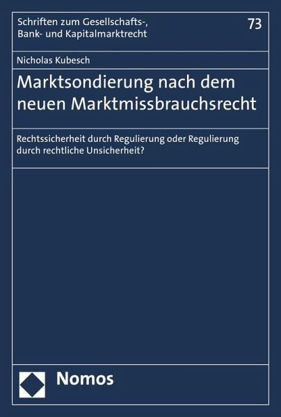 Marktsondierung nach dem neuen Marktmissbrauchsrecht (eBook, PDF) Marktsondierung nach dem neuen Marktmissbrauchsrecht (eBook, PDF)