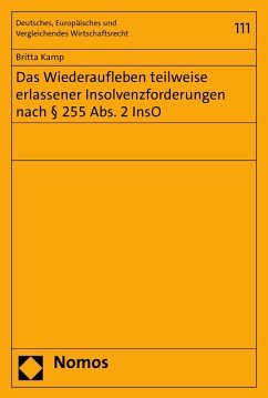 Das Wiederaufleben teilweise erlassener Insolvenzforderungen nach § 255 Abs. 2 InsO (eBook, PDF) - Kamp, Britta