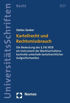 Kartellrecht und Rechtsmissbrauch (eBook, PDF) - Zenker, Stefan