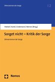 Sorget nicht - Kritik der Sorge (eBook, PDF)