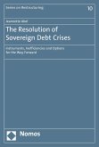 The Resolution of Sovereign Debt Crises (eBook, PDF)